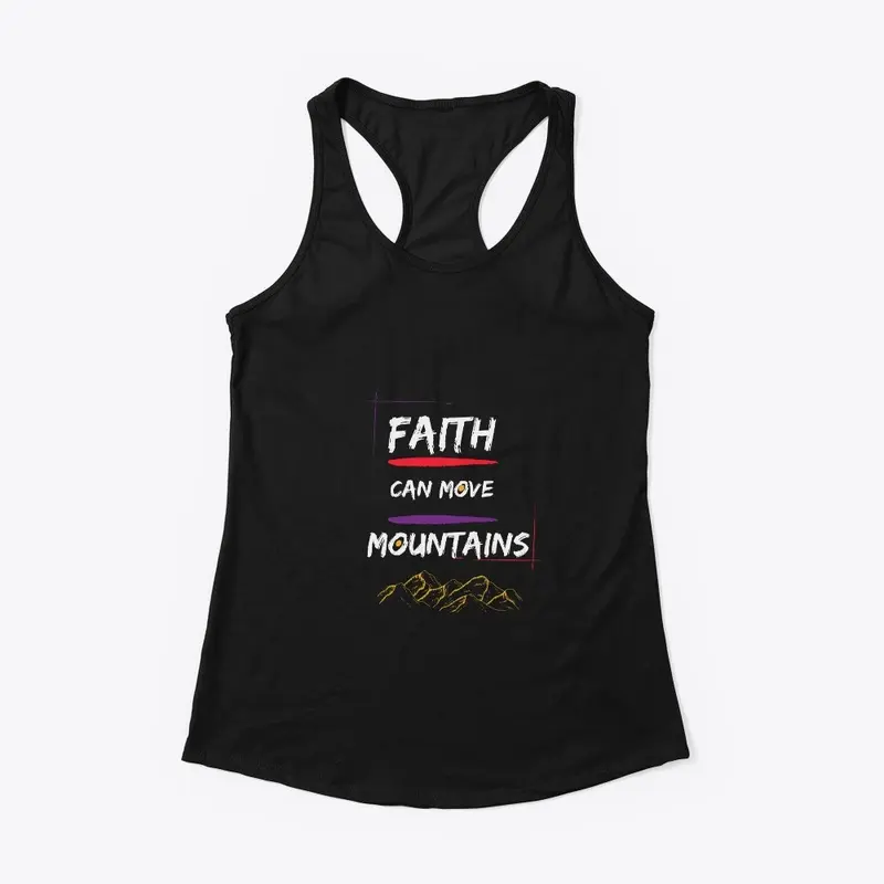 Faith Can Move Mountains 