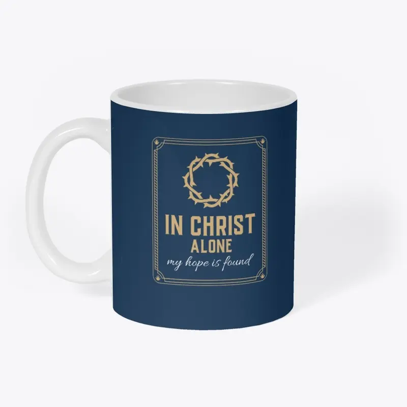 In Christ alone my hope is found tshirt