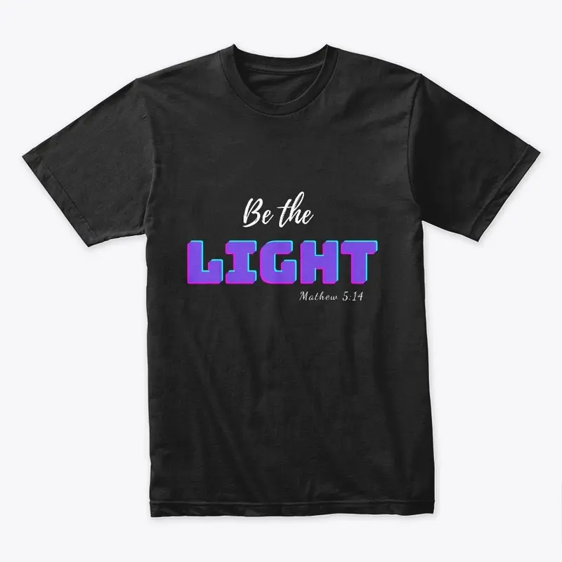 Be the Light Christian Dark tee